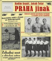 Praha jinak :zábavně-poučná procházka novinami a časopisy první republiky