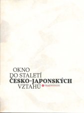 Okno do staletí česko-japonských vztahů