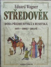 Středověk :doba předhusitská a husitská