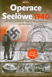 Operace Seelöwe 1940 :jak měla probíhat invaze Wehrmachtu do Británie?