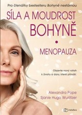 Síla a moudrost bohyně :menopauza