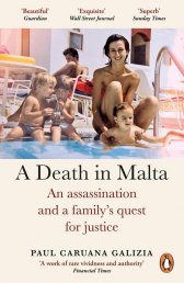 A death in Malta :an assassination and a family's quest for justice