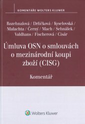 Úmluva OSN o smlouvách o mezinárodní koupi zboží (CISG) :komentář