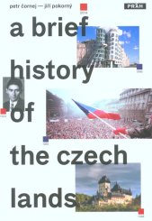 A brief history of the Czech Lands