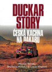 Duckar story :česká kachna na Dakaru