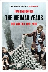 The Weimar years :rise and fall 1918-1933