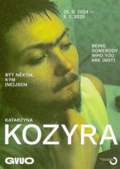 Katarzyna Kozyra :být někým, kým (ne)jsem = being somebody who you are (not) : 25.9.2024-5.1.2025, GVUO