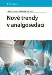 Nové trendy v analgosedaci